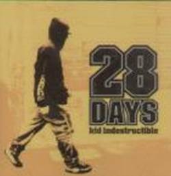 28 Days : Kid Indestructible
